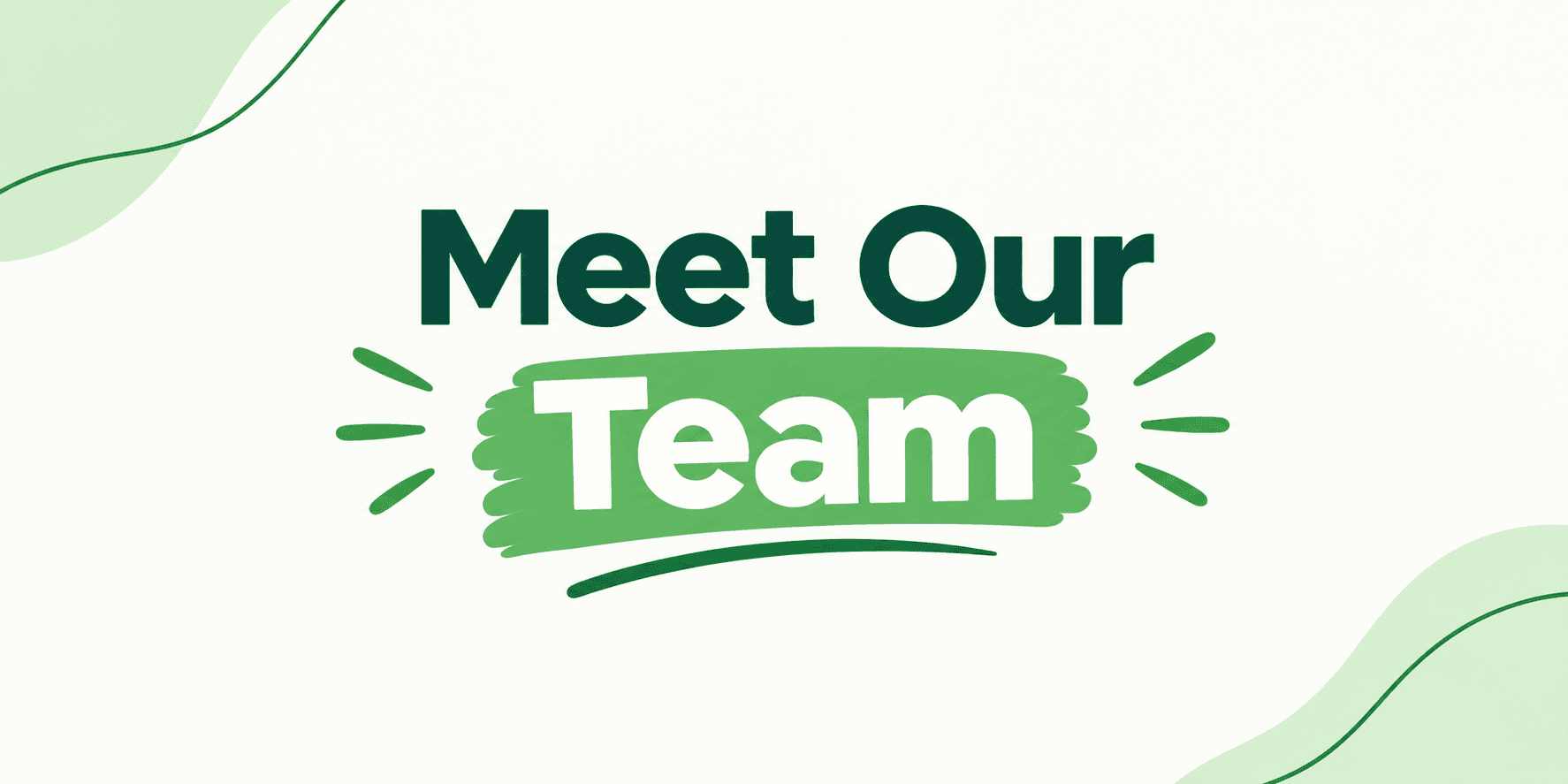 Meet Our Team